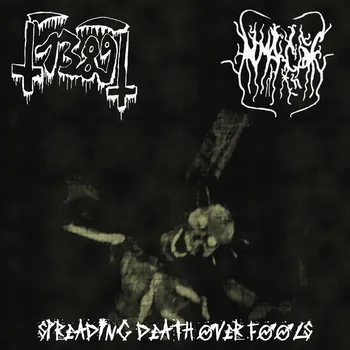 1389 - Spreading Death over Fools Album Cover Artwork