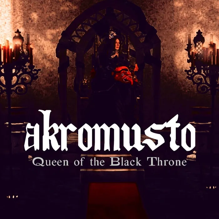 Akromusto - Queen of the Black Throne Album Cover