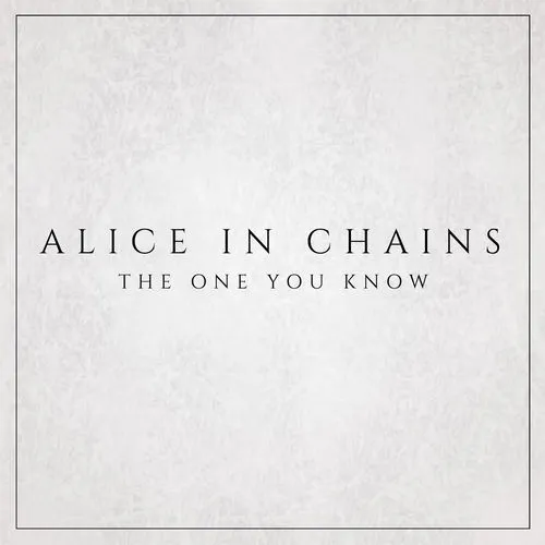 Alice in Chains - The One You Know Album Cover