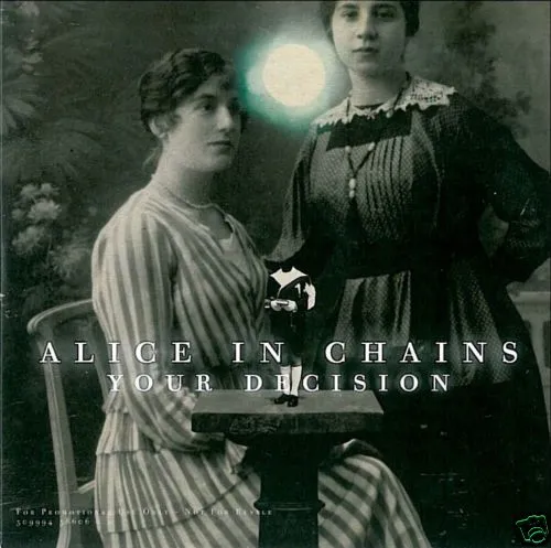 Alice in Chains - Your Decision Album Cover