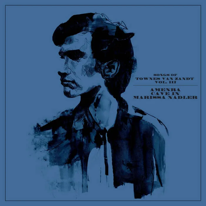 Amenra - Songs of Townes Van Zandt Vol. III Album Cover