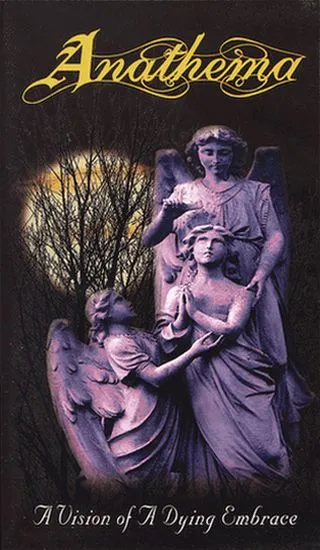 Anathema - A Vision of a Dying Embrace Album Cover