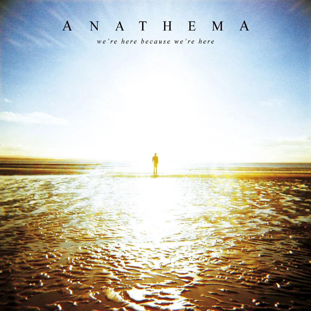 Anathema - We're Here Because We're Here Album Cover