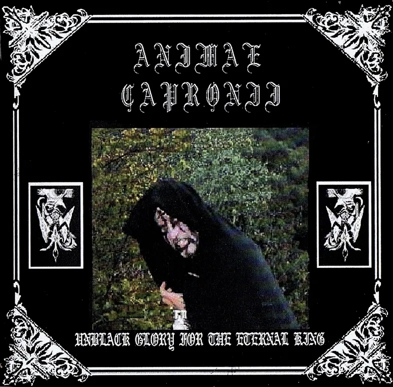 Animae Capronii - Unblack Glory for the Eternal King Album Cover