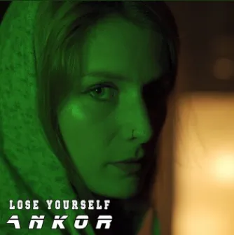 Ankor - Lose Yourself Album Cover