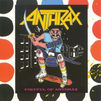 Fistful of Anthrax Album Cover
