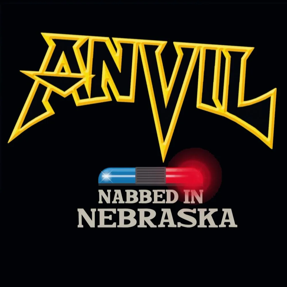 Anvil - Nabbed in Nebraska Album Cover