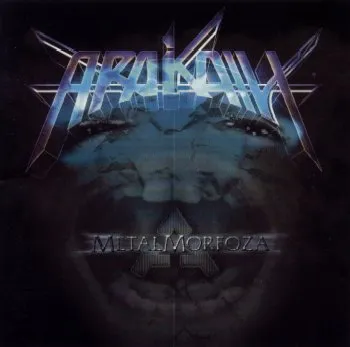 Arakain - Metalmorfoza Album Cover