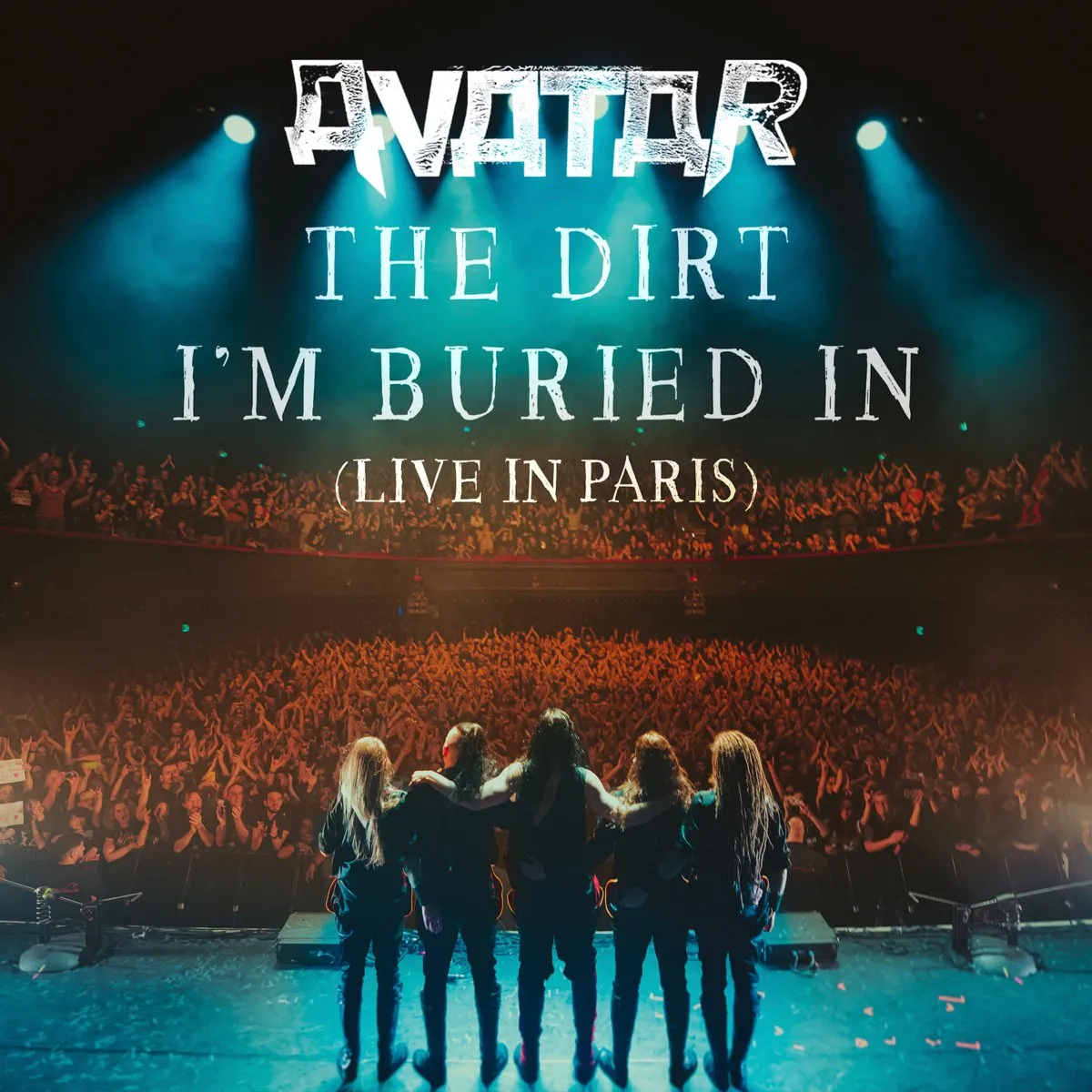 Avatar - The Dirt I'm Buried In (Live in Paris) Album Cover