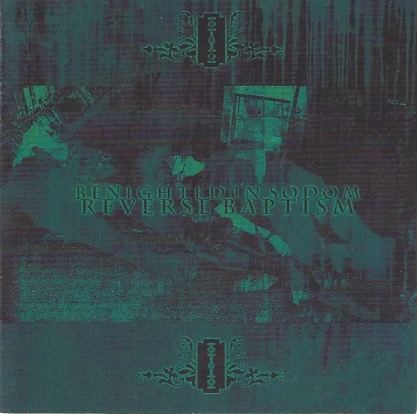 Benighted in Sodom - Reverse Baptism Album Cover
