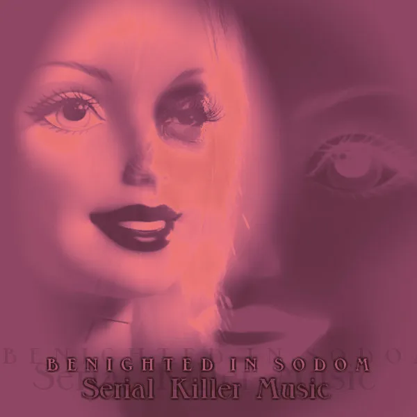 Benighted in Sodom - Serial Killer Music Album Cover