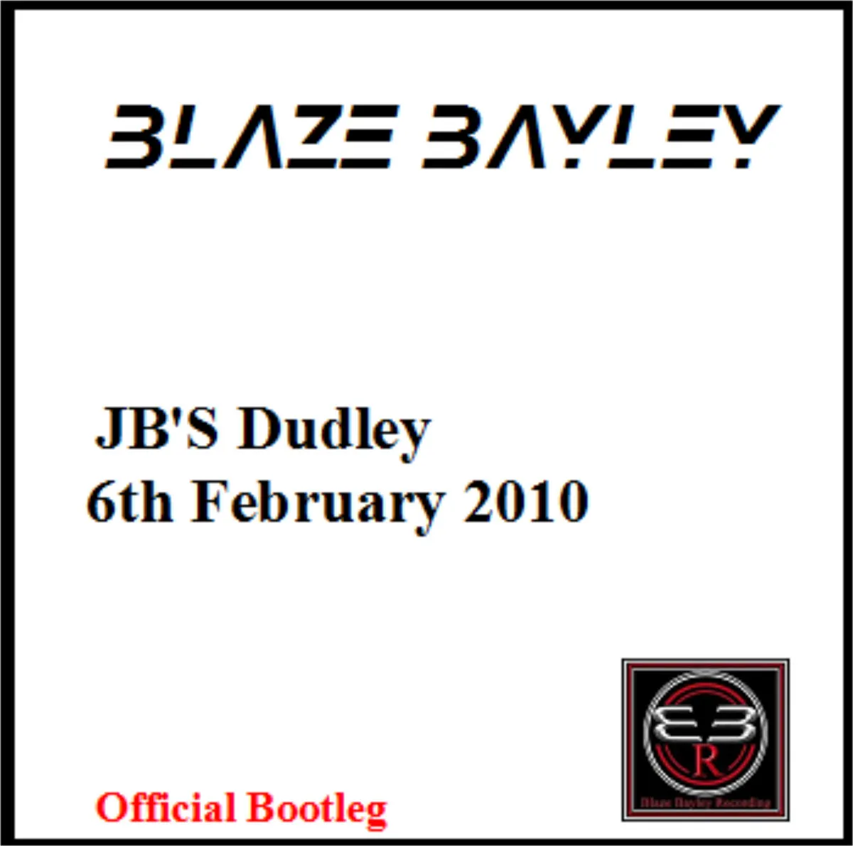 Blaze Bayley - JB's, Dudley - 6th February 2010 Album Cover