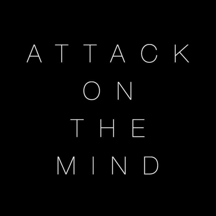 Attack on the Mind