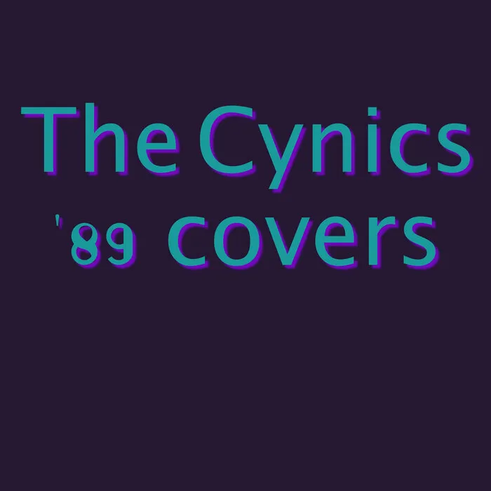The Cynics '89 covers