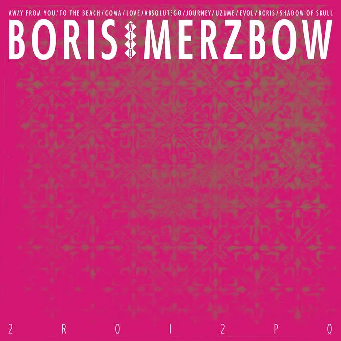 Boris - 2R0I2P0 Album Cover Artwork