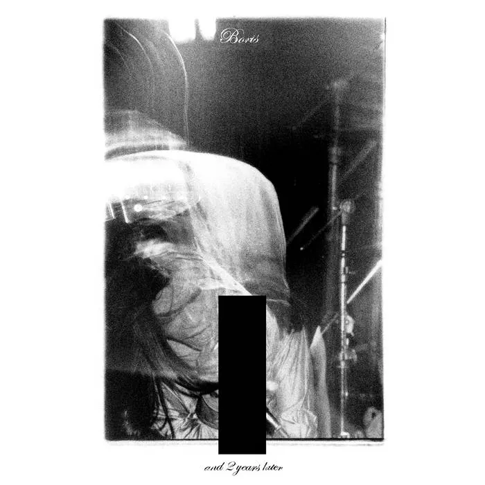 Boris - And 2 Years Later Album Cover