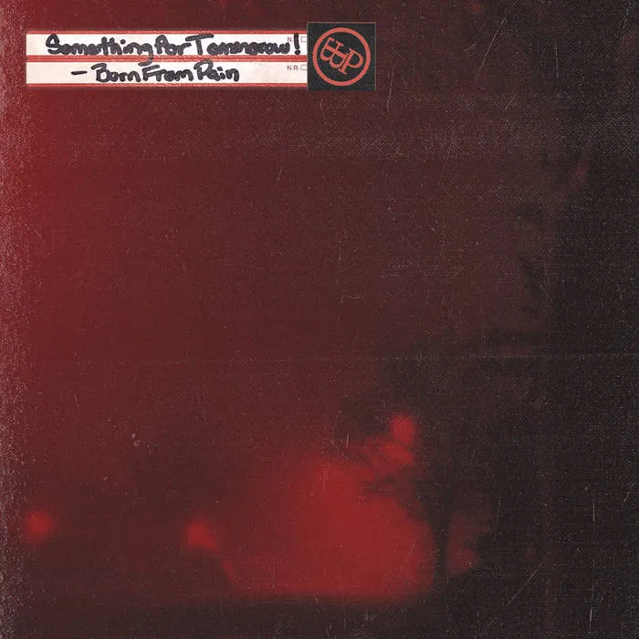 Born from Pain - Something for Tomorrow! Album Cover Artwork
