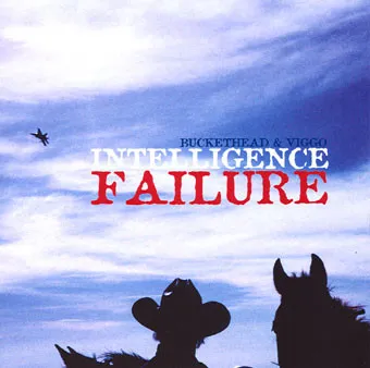 Buckethead - Intelligence Failure Album Cover Artwork