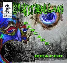 Buckethead - Pike 25 - Pancake Heater Album Cover Artwork