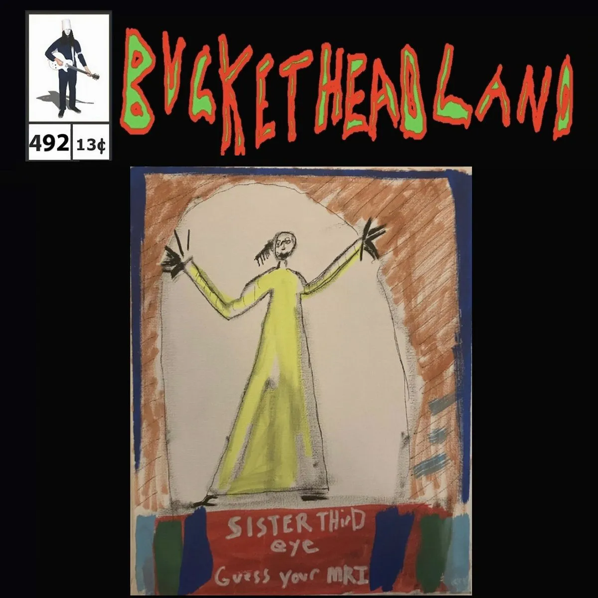 Buckethead - Pike 492 - Live from Sister Third Eye Guess Your MRI Tent Album Cover Artwork