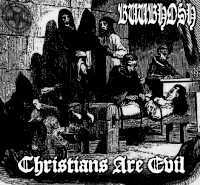 Buubhosh - Christians Are Evil Album Cover