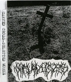 Carved Cross - Selected Works Album Cover Artwork