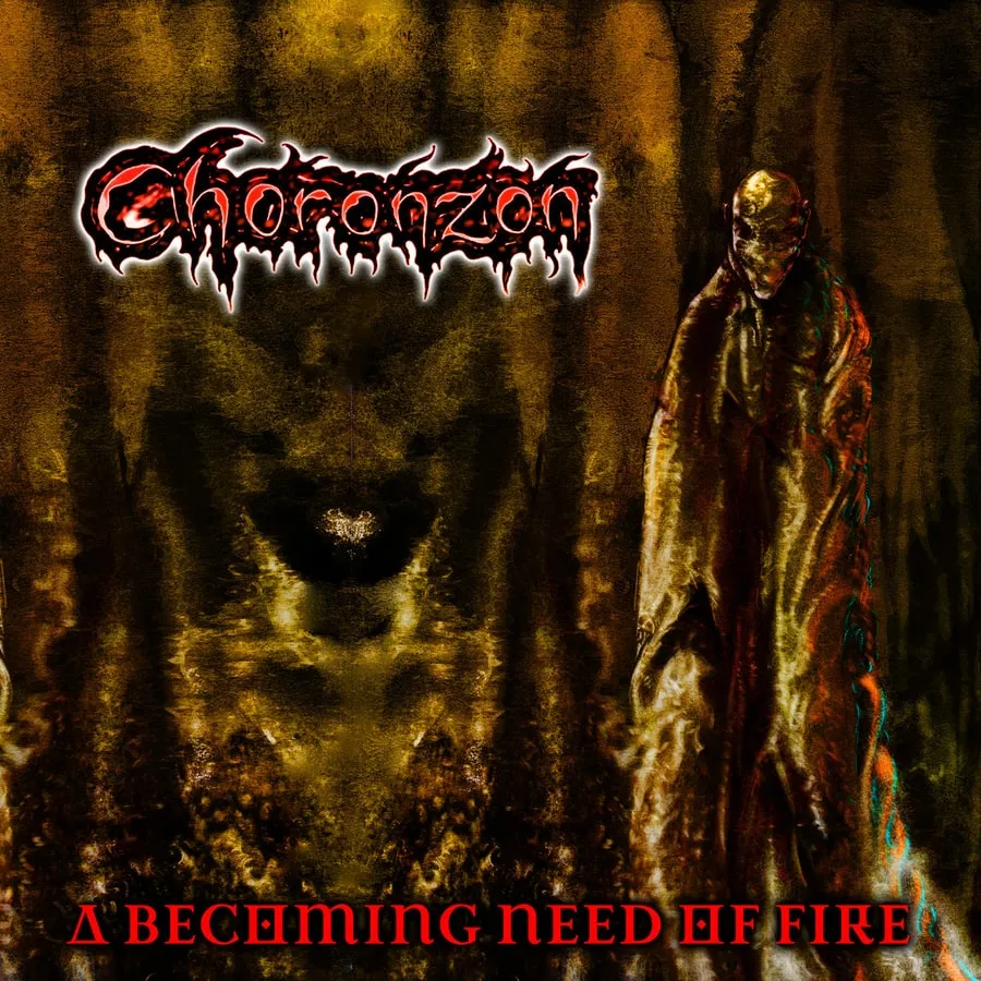 Choronzon - A Becoming Need of Fire Album Cover