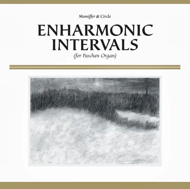 Circle - Enharmonic Intervals (For Paschen Organ) Album Cover