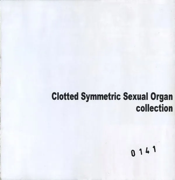 Clotted Symmetric Sexual Organ - Collection Album Cover