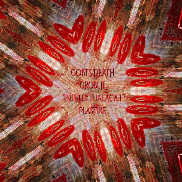 Cobi's Death - Groblje intelektualaca i plastike Album Cover