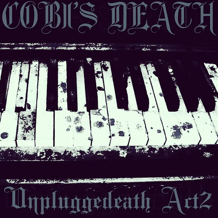 Cobi's Death - Unpluggedeath (Act 2) Album Cover