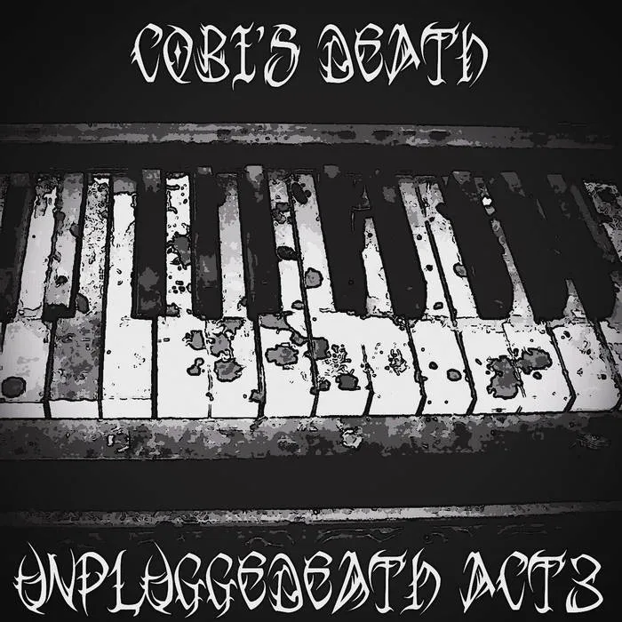 Cobi's Death - Unpluggedeath (Act 3) Album Cover