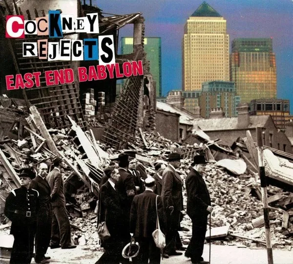 Cockney Rejects - East End Babylon Album Cover Artwork