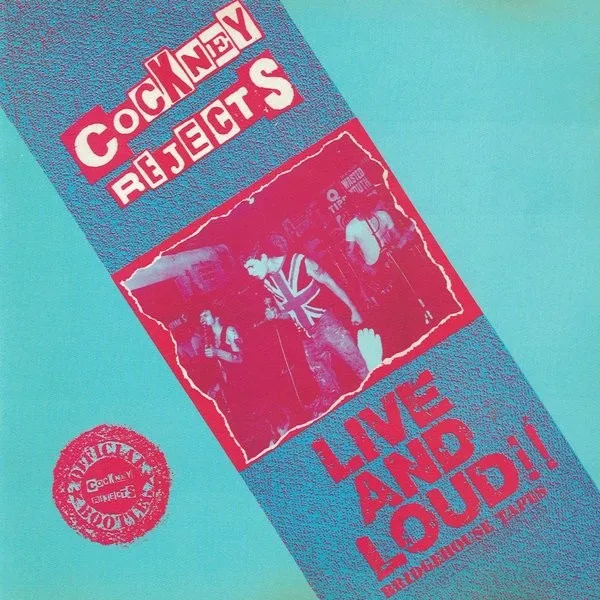Cockney Rejects - Live and Loud! Album Cover Artwork