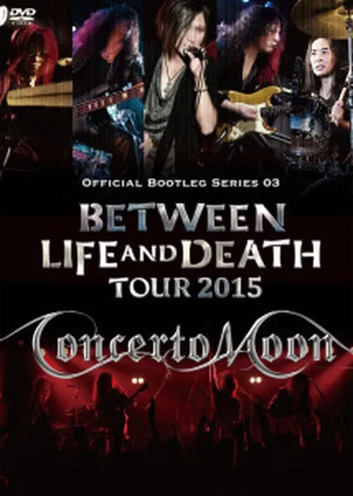 Concerto Moon - Between Life and Death Tour 2015 Album Cover
