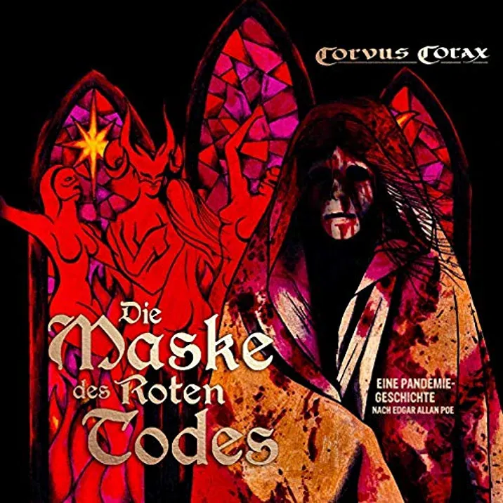 Corvus Corax - Die Maske des roten Todes - Eine Pandemiegeschichte nach Edgar Allan Poe Album Cover
