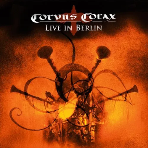 Corvus Corax - Live in Berlin Album Cover