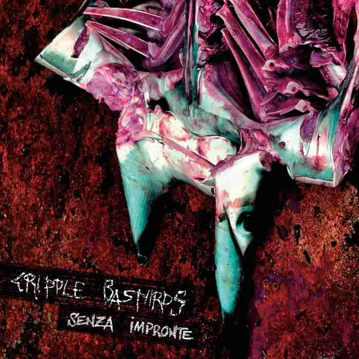 Cripple Bastards - Senza Impronte Album Cover