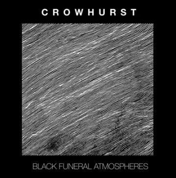 Crowhurst - Black Funeral Atmospheres Album Cover