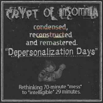 Crypt of Insomnia - Depersonalization Days Album Cover Artwork