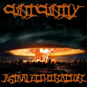 Cunt Cuntly - Astral Elimination Album Cover Artwork