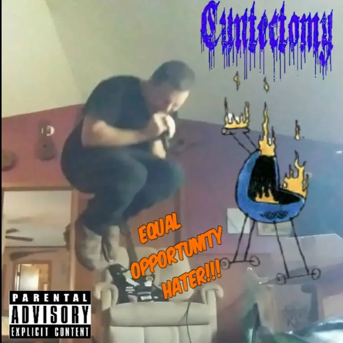 Cuntectomy - Equal Opportunity Hater!!! Album Cover Artwork