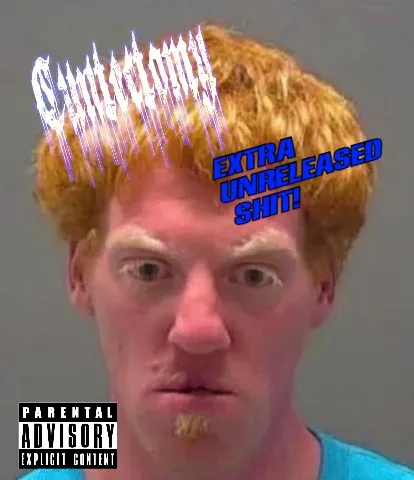 Cuntectomy - Extra Unreleased Shit! Album Cover