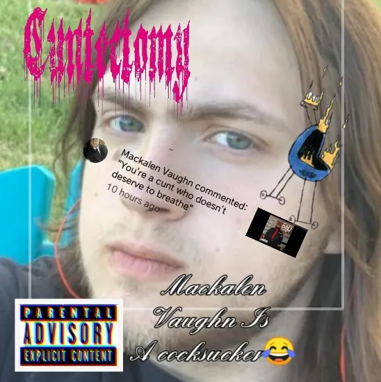 Cuntectomy - Mackalen Vaughn Is a Cocksucker Album Cover