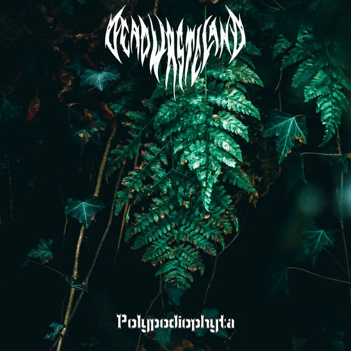 Dead Wasteland - Polypodiophyta Album Cover