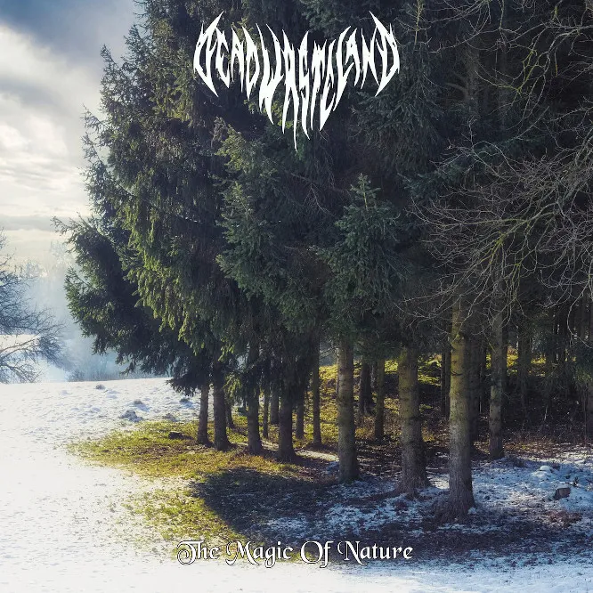 Dead Wasteland - The Magic of Nature Album Cover Artwork