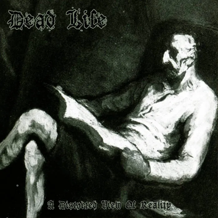 Deadlife - A Distorted View of Reality Album Cover