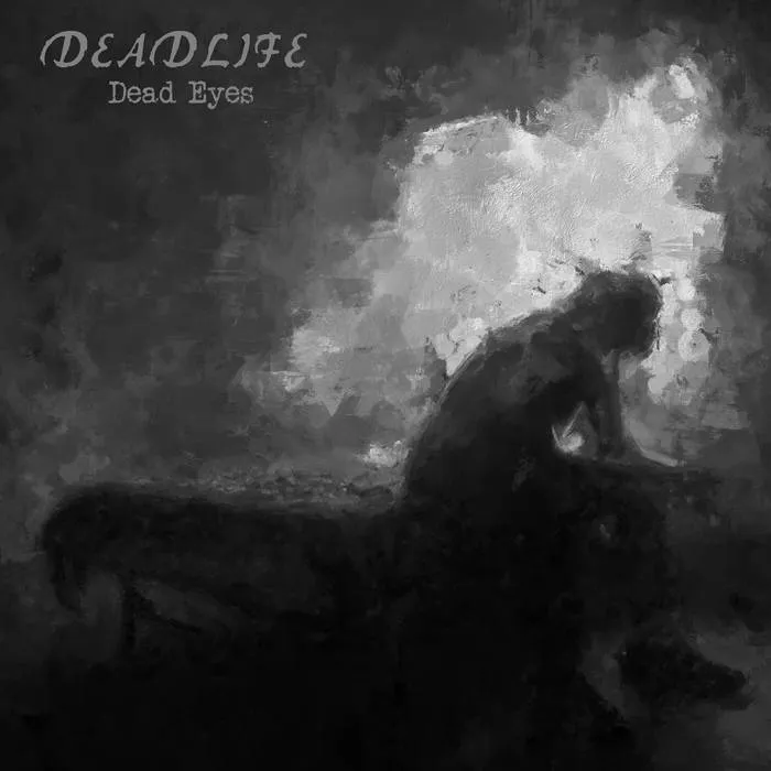 Deadlife - Dead Eyes Album Cover