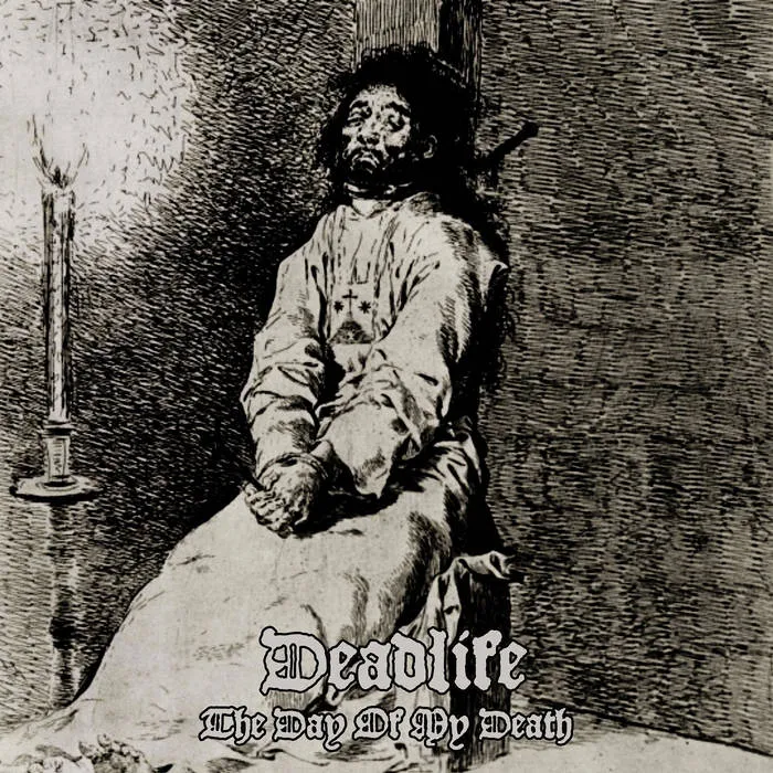 Deadlife - The Day of My Death Album Cover