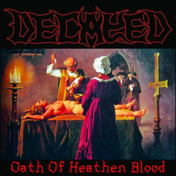 Decayed - Oath of Heathen Blood Album Cover